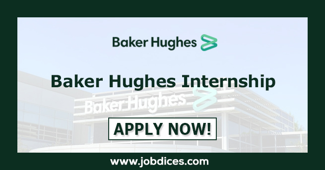 Baker Hughes Internship